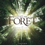 Bibliographie : Era uma vez uma floresta. Luc Jacquet. Bonne Pioche, France 3 Cinéma, Rhône-Alpes Cinéma Wild-Touch, 2013. France (documentário) 