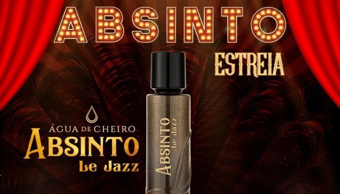 Água de cheiro lança nova fragrância Le Jazz na linha Absinto